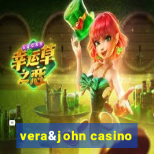 vera&john casino